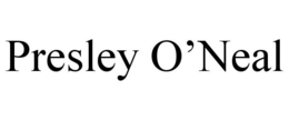 PRESLEY O'NEAL trademark