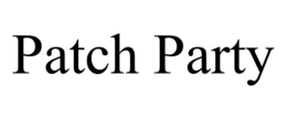 PATCH PARTY trademark