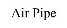 AIR PIPE trademark