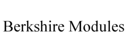 BERKSHIRE MODULES trademark