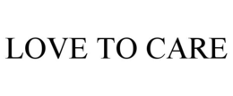 LOVE TO CARE trademark