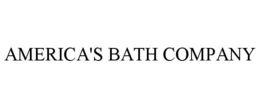 AMERICA'S BATH COMPANY trademark