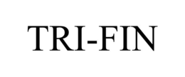 TRI-FIN trademark