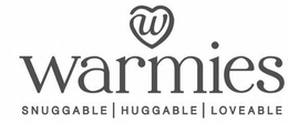 W WARMIES SNUGGABLE HUGGABLE LOVEABLE trademark