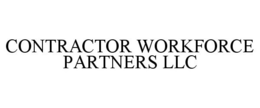 CONTRACTOR WORKFORCE PARTNERS LLC trademark