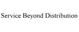SERVICE BEYOND DISTRIBUTION trademark