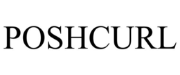 POSHCURL trademark