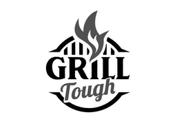GRILL TOUGH trademark