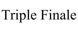 TRIPLE FINALE trademark