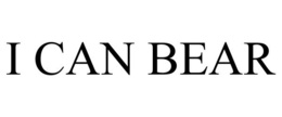 I CAN BEAR trademark
