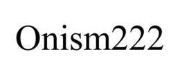 ONISM222 trademark