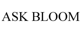 ASK BLOOM trademark