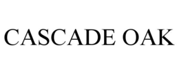 CASCADE OAK trademark
