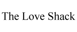 THE LOVE SHACK trademark