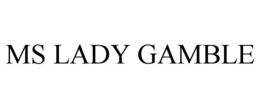 MS LADY GAMBLE trademark