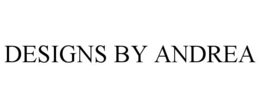 DESIGNS BY ANDREA trademark