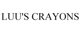 LUU'S CRAYONS trademark