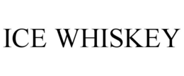 ICE WHISKEY trademark
