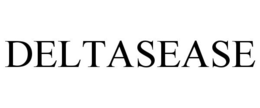 DELTASEASE trademark