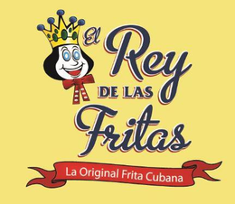 EL REY DE LAS FRITAS LA ORIGINAL FRITA CUBANA trademark