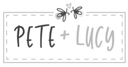 PETE + LUCY trademark