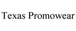 TEXAS PROMOWEAR trademark