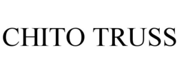 CHITO TRUSS trademark