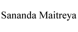 SANANDA MAITREYA trademark