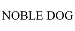 NOBLE DOG trademark