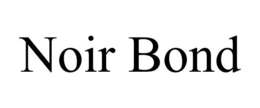 NOIR BOND trademark