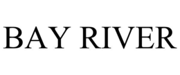 BAY RIVER trademark