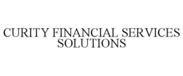 CURITY FINANCIAL SERVICES SOLUTIONS trademark
