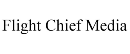 FLIGHT CHIEF MEDIA trademark