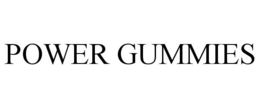 POWER GUMMIES trademark