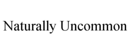 NATURALLY UNCOMMON trademark