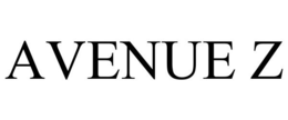 AVENUE Z trademark
