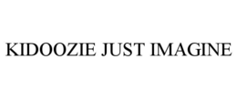 KIDOOZIE JUST IMAGINE trademark