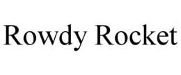 ROWDY ROCKET trademark