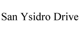 SAN YSIDRO DRIVE trademark