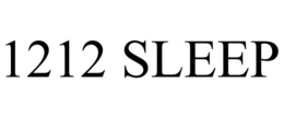 1212 SLEEP trademark