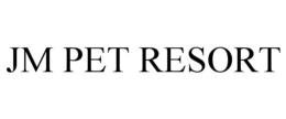 JM PET RESORT trademark