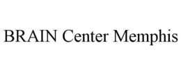 BRAIN CENTER MEMPHIS trademark