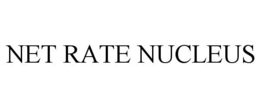 NET RATE NUCLEUS trademark