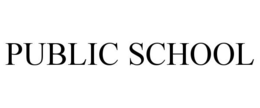 PUBLIC SCHOOL trademark