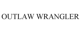 OUTLAW WRANGLER trademark