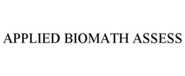 APPLIED BIOMATH ASSESS trademark