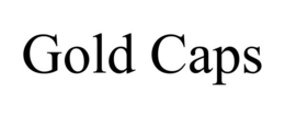 GOLD CAPS trademark