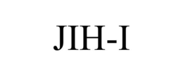 JIH-I trademark