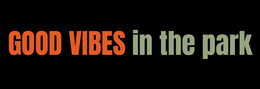 GOOD VIBES IN THE PARK trademark
