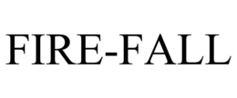 FIRE-FALL trademark